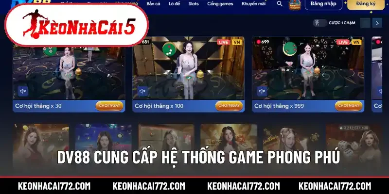 DV88 cung cấp hệ thống game phong phú