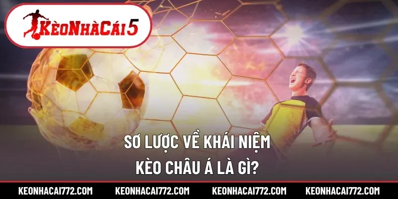 Bạn nên hiểu như nào về kèo châu Á 