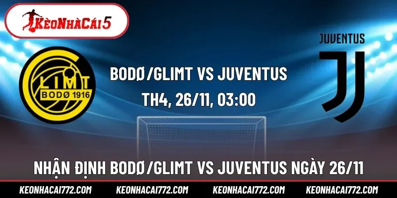 Bodø/Glimt vs Juventus