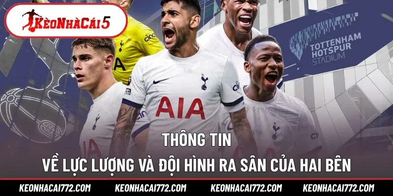 Đội hình ra sân dự kiến của PSG vs Tottenham