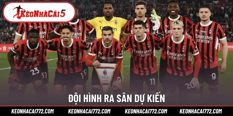 Đội hình ra sân dự kiến