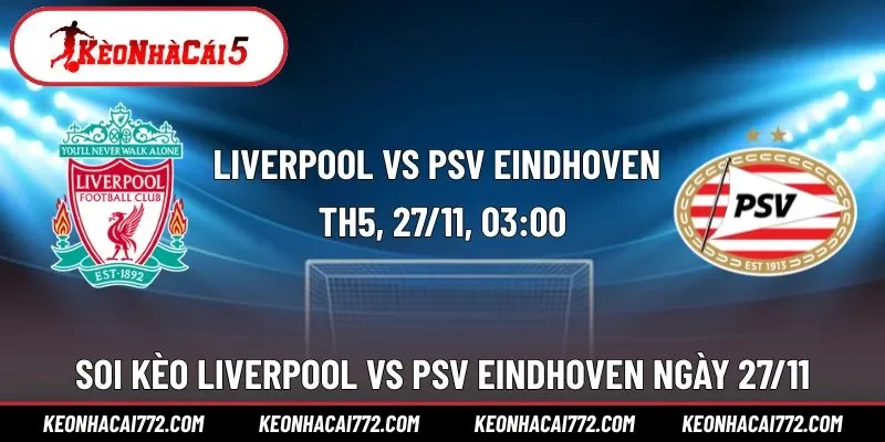 Liverpool vs PSV Eindhoven