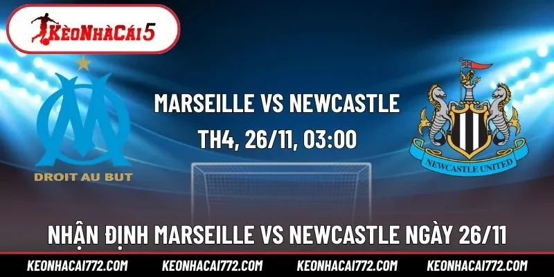 Marseille vs Newcastle